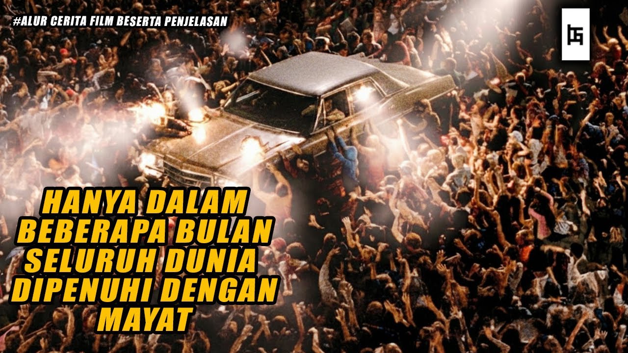 HANYA DALAM HITUNGAN BULAN, SELURUH DUNIA DIPENUHI DENGAN MAYAT - ALUR CERITA FILM