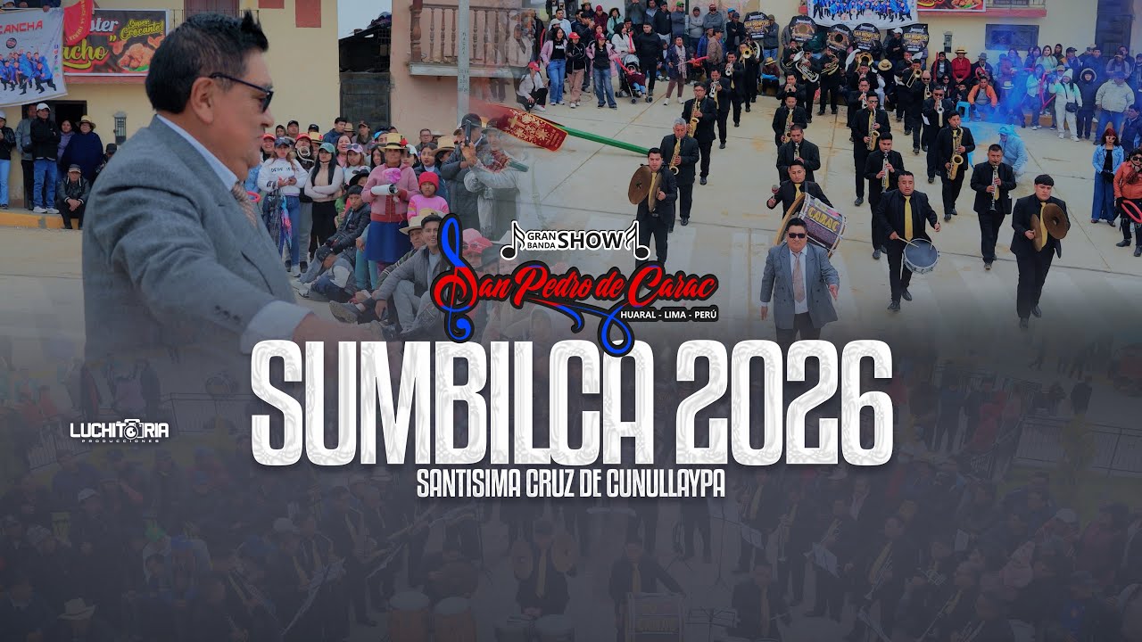 SUMBILCA 2026 - GRAN BANDA SHOW SAN PEDRO DE CARAC - MIX TECNO