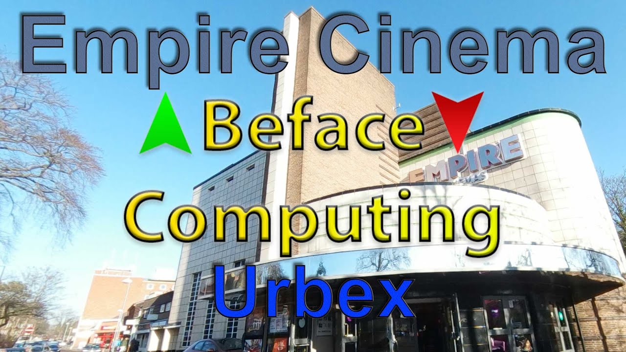 Empire Cinema Urbex