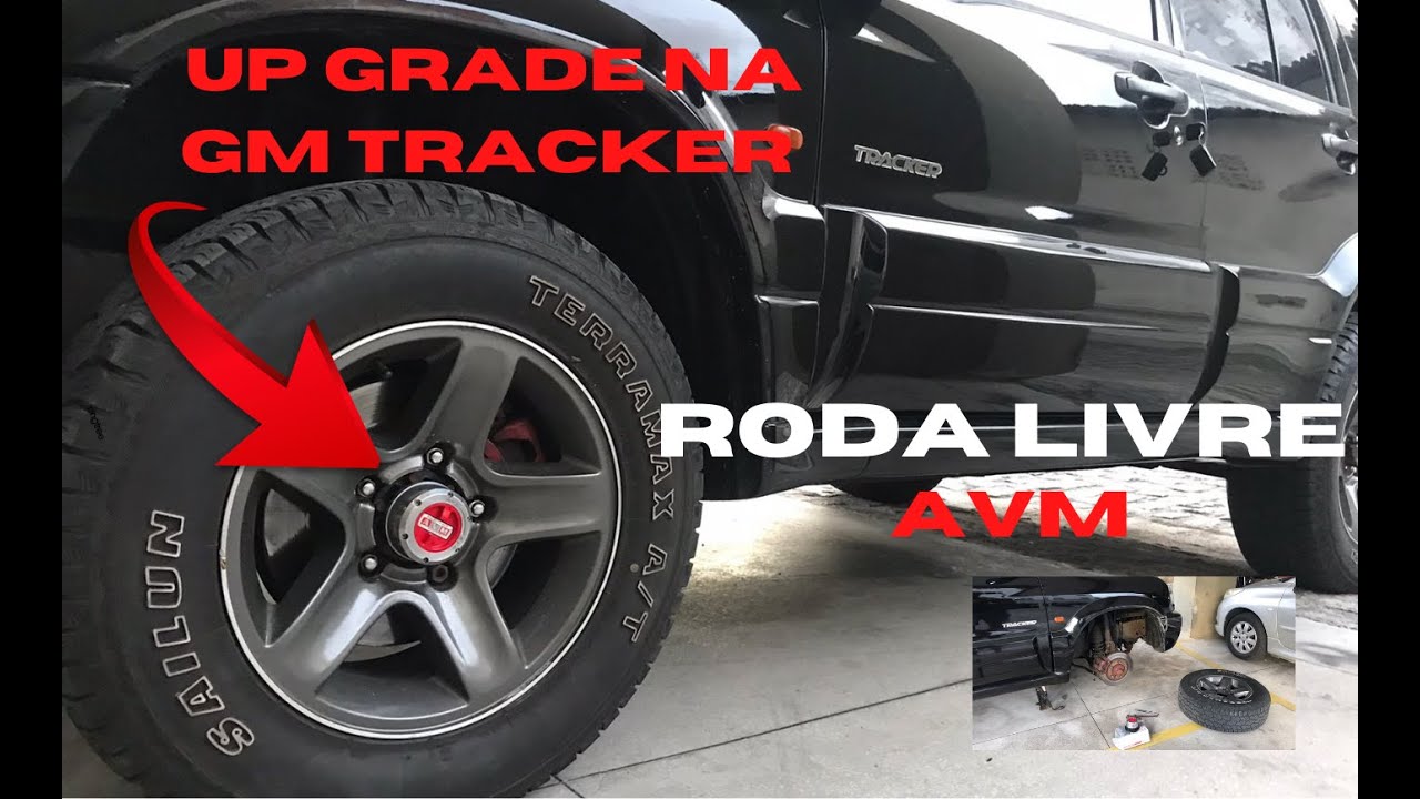 GM Tracker coloquei roda livre da AVM!!!!