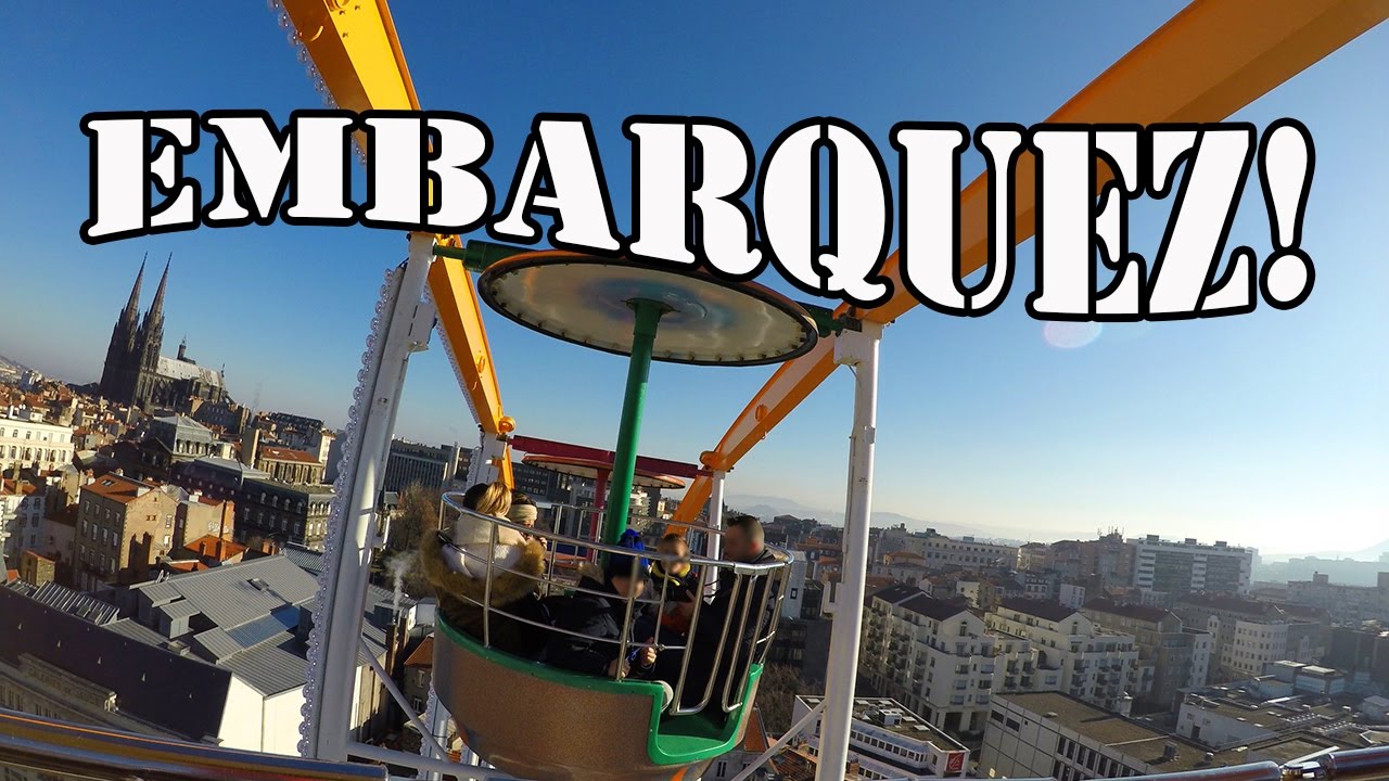GRANDE ROUE de Clermont-Ferrand