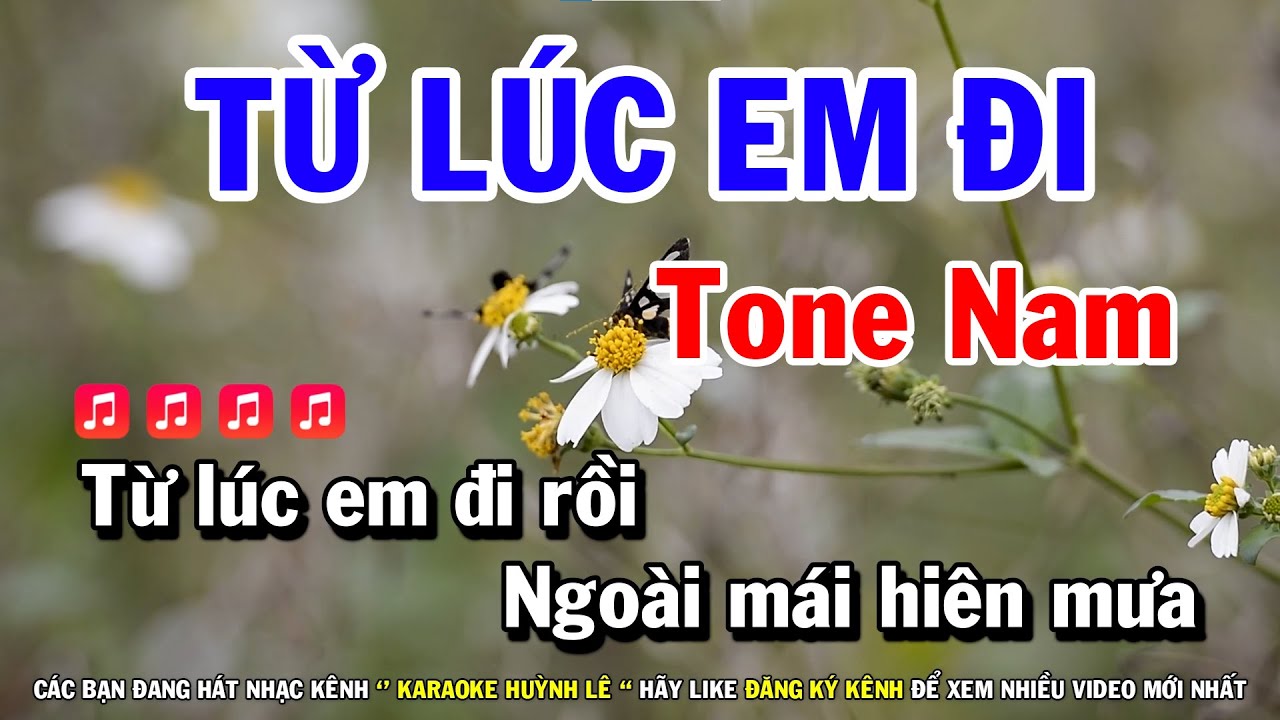 Karaoke Từ Lúc Em Đi - Tone Nam ( Anh Bằng ) Nhạc Sống Mới | Huỳnh Lê
