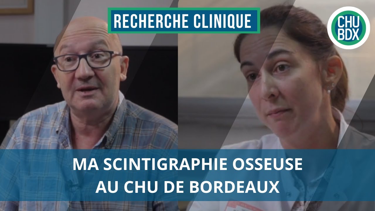 Ma scintigraphie osseuse au CHU de Bordeaux