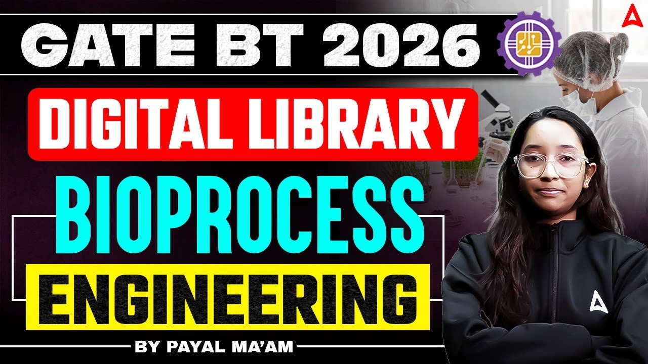 GATE XL/ BT 2026 | GATE BT Bioprocess Engineering | GATE Bioprocess Engineering Lecture By Payal Mam