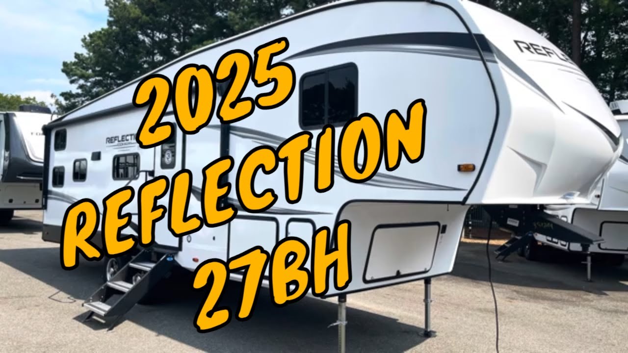 NEW 2025 GRAND DESIGN REFLECTION 100 SERIES 27BH 5TH WHEEL Dodd RV BUNK BEDS SOLAR HALF TON