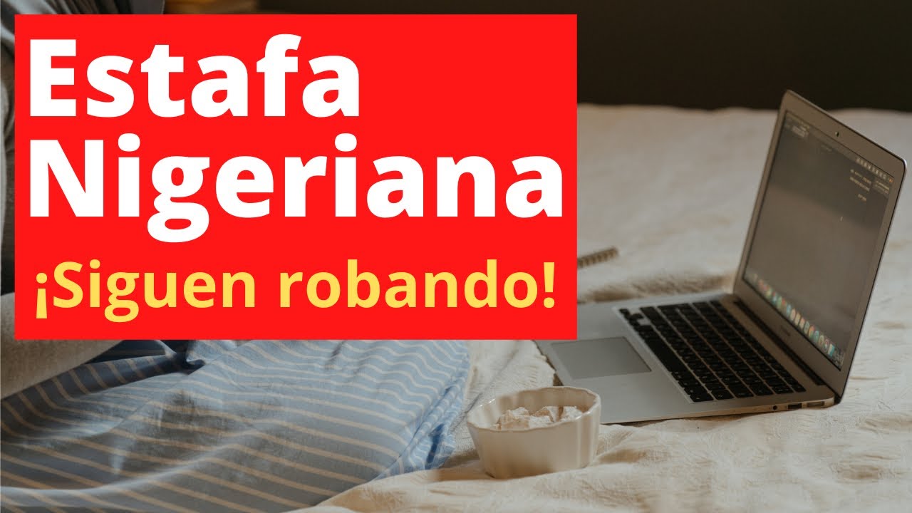 La temida ESTAFA NIGERIANA: qué es y por qué siguen ROBANDO dinero