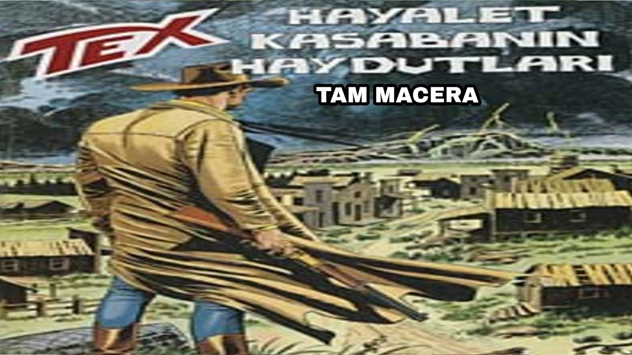 TEX Hayalet Kasabanın Haydutları