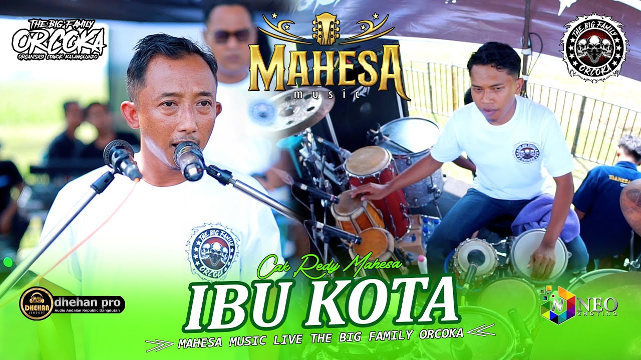 IBU KOTA - Cak Redy Mahesa - MAHESA MUSIC - DHEHAN PRO - ORCOKA 2025