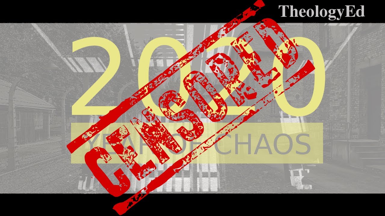 2020: Year of Chaos (What's really happening?) -- Now available!