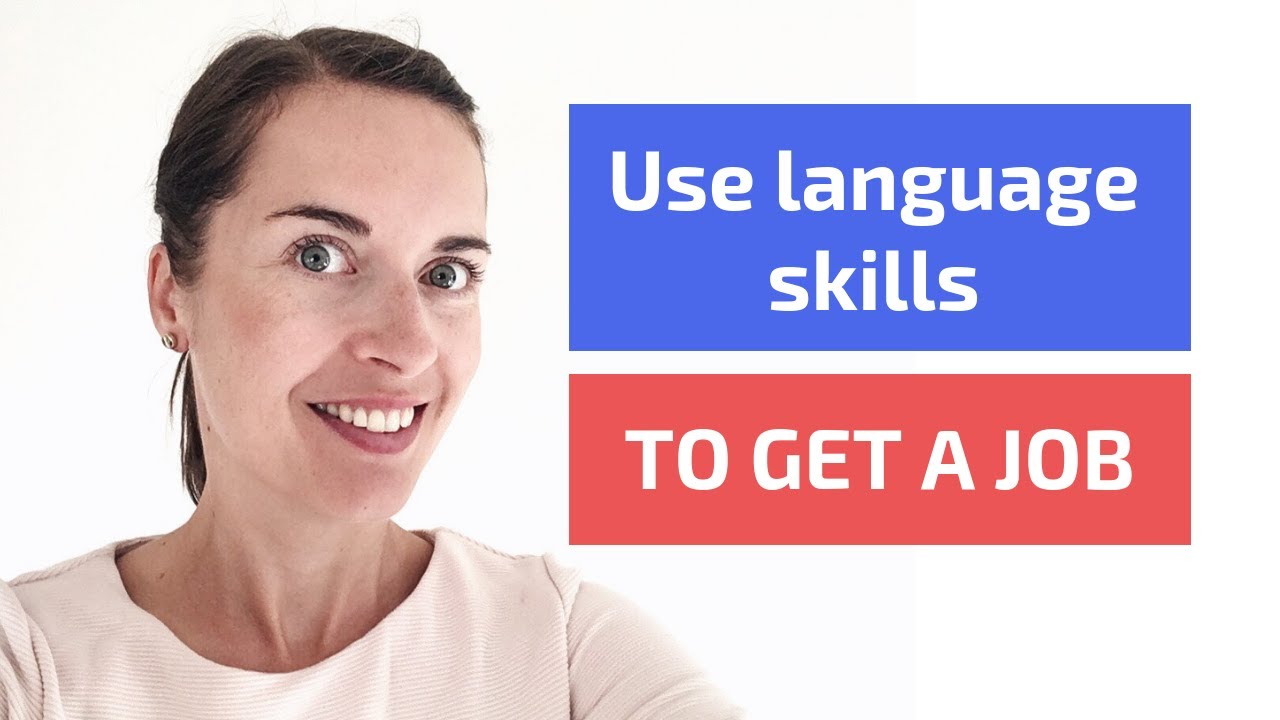 What jobs can language speakers get? | Use your language skills to get a job