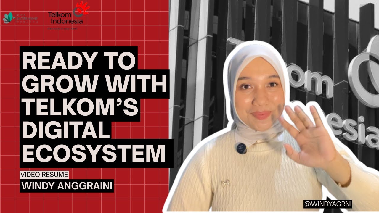 Start Here, Build the Impact! | Video Resume Digistar Internship Telkom 2026 | Windy Anggraini