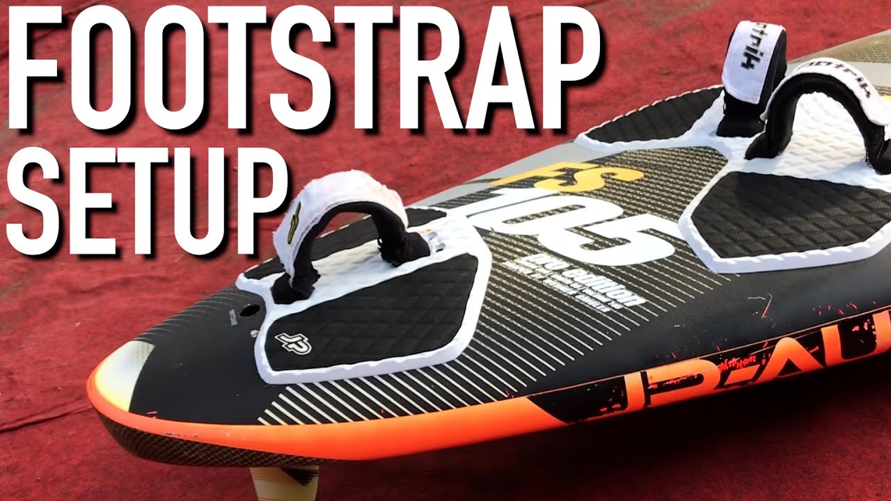 How to setup your Footstraps (Freestyle)