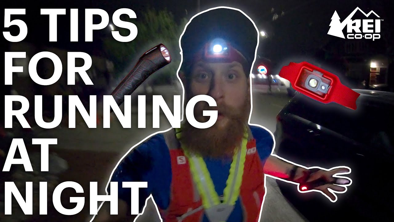 5 Tips for Running at Night || REI