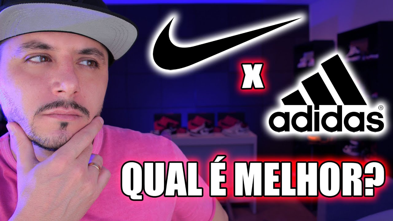 PORQUE a NIKE &eacute; MELHOR que ADIDAS?