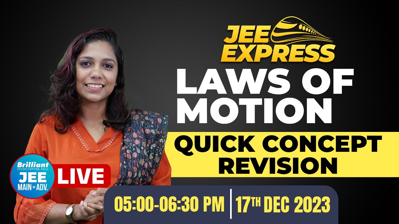 JEE EXPRESS | QUICK CONCEPT REVISION | LAWS OF MOTION | Live