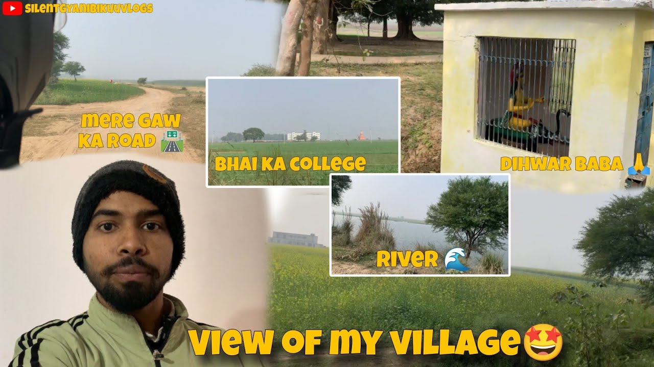 View of my village 🤩| mere gaw ka road| bhai ka college| river | vlogs 15| #silentgyanibikuuvlogs 