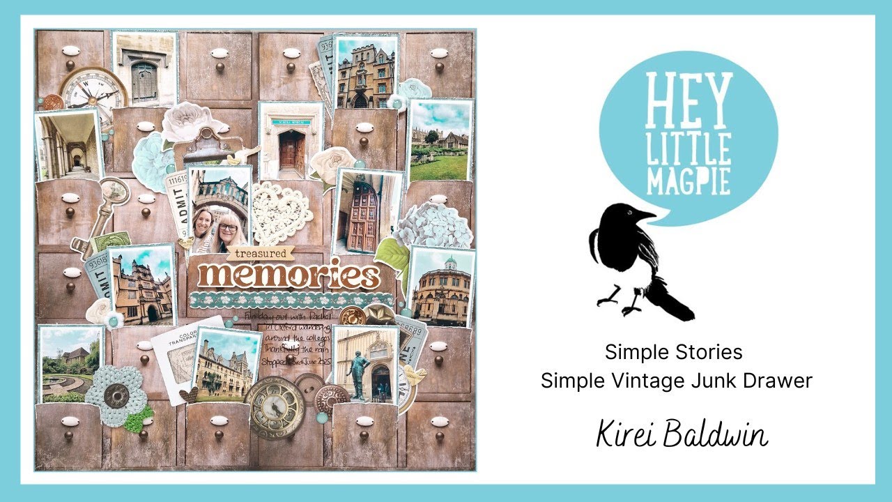 SIMPLE STORIES SIMPLE VINTAGE JUNK DRAWER l HEY LITTLE MAGPIE l KIREI BALDWIN