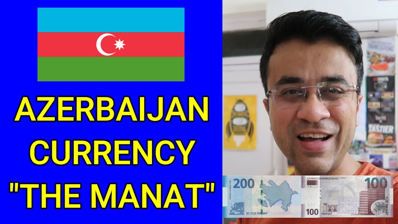 Azerbaijan Manat - Azerbaijan Currency Rate in India - Azerbaijan Currency Name - Currency Universe