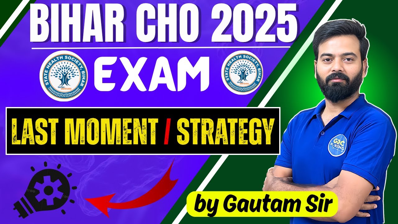 Final Strategy to Crack Bihar CHO Exam 2025 | Most Effective Plan | Must-Watch Tips #choexam