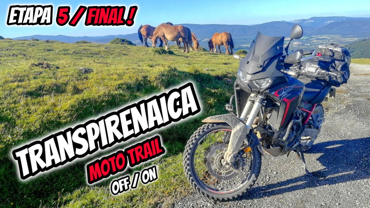 Transpirenaica en MOTO TRAIL OFF/ON 🌄  Etapa 5 - Final !
