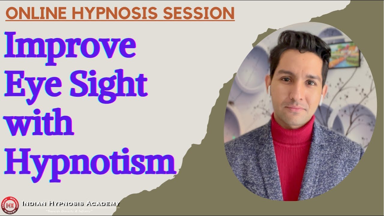 Improve Eye Sight with Hypnosis | Complete Online Session by Tarun Malik (in Hindi)