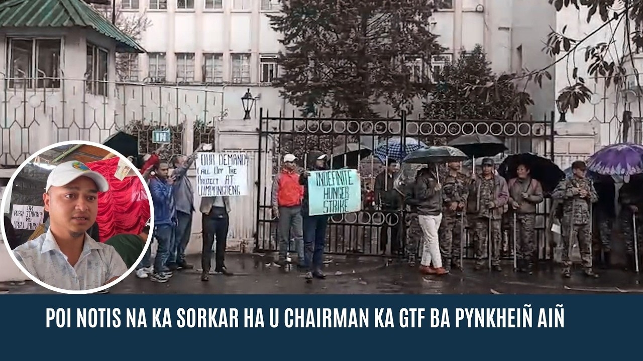 POI NOTIS NA KA SORKAR HA U CHAIRMAN KA GTF BA PYNKHEI&Ntilde; AI&Ntilde;