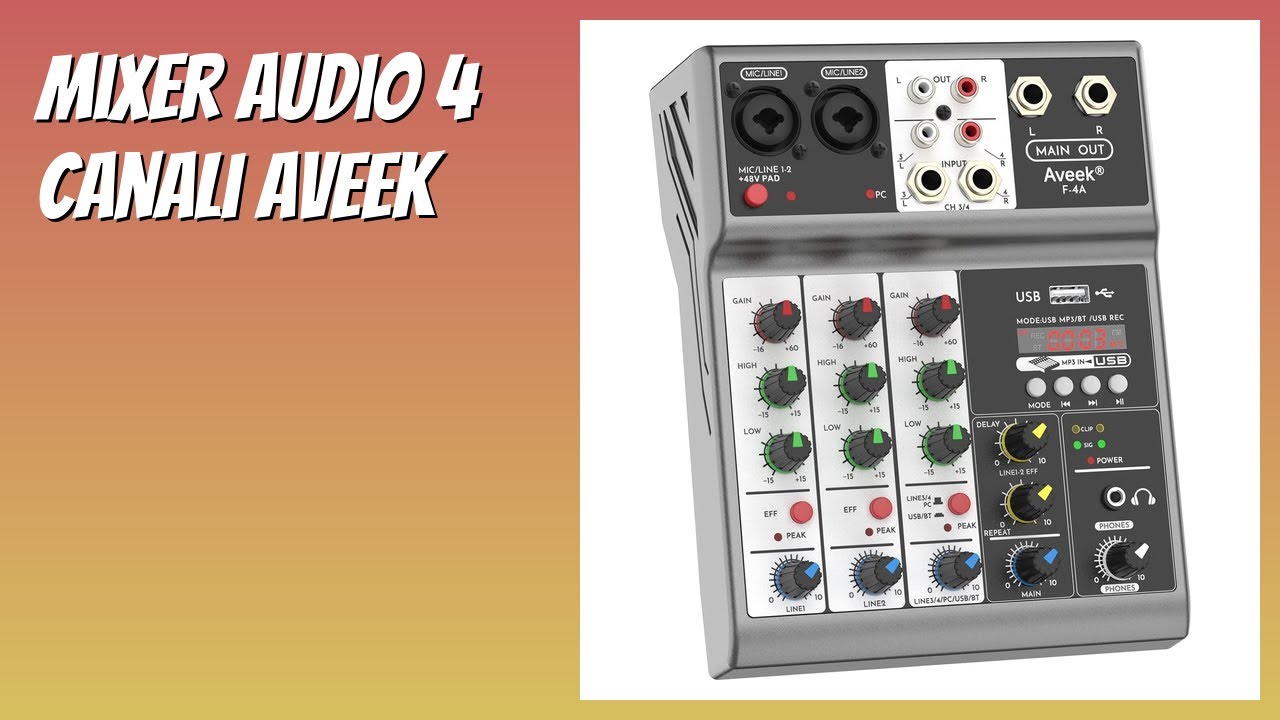 RECENSIONE (2025) : Mixer Audio 4 Canali Aveek. DETTAGLI