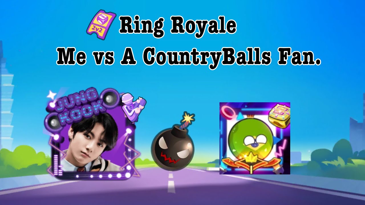 RING ROYALE - Me vs A CountryBalls Fan