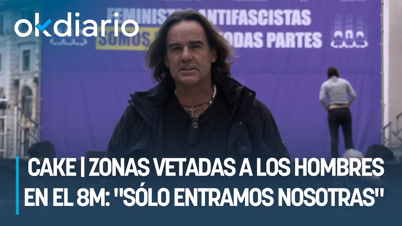 Las feministas del 8M crean zonas vetadas a los hombres: 