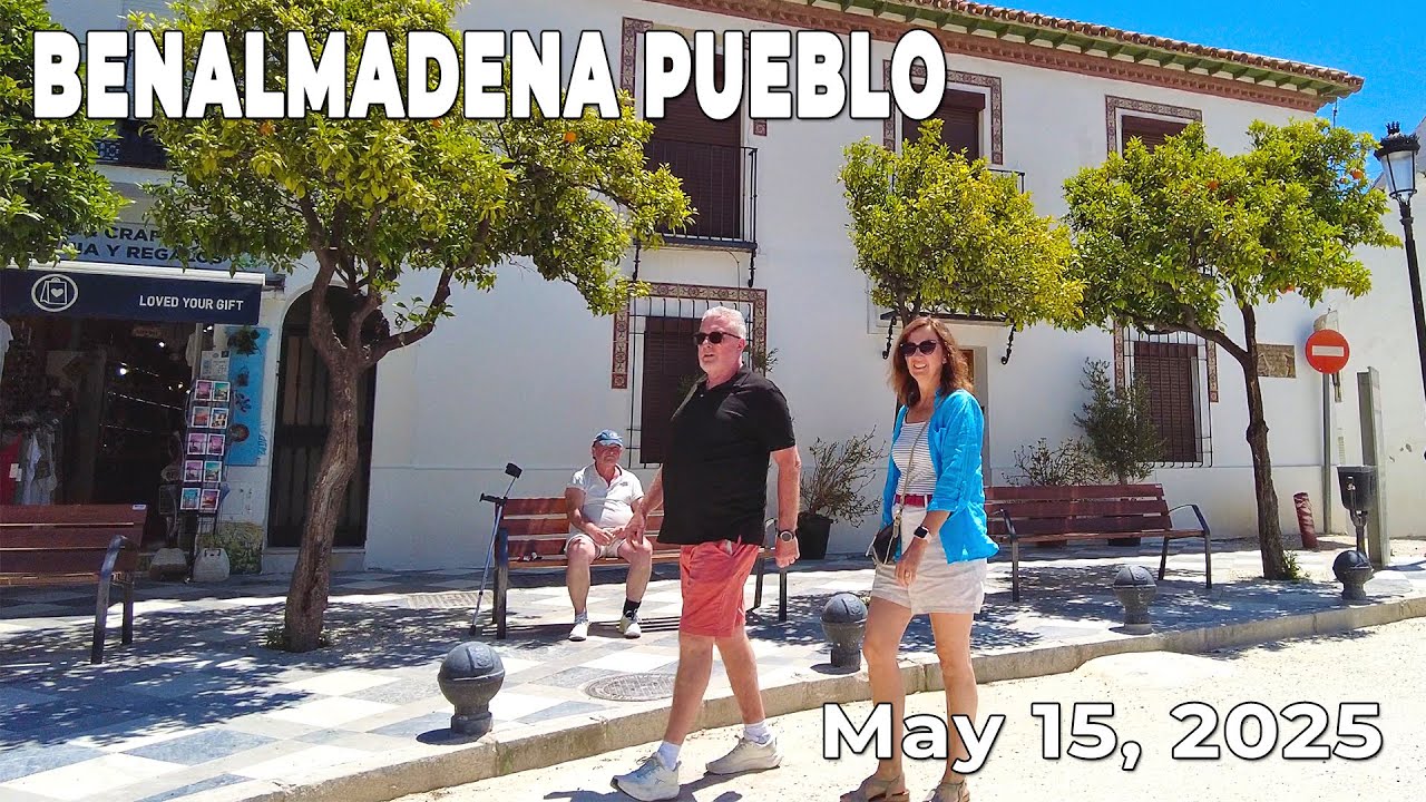 Benalmadena Pueblo May 15, 2025 Walking Tour Malaga Costa del Sol Spain [4K]