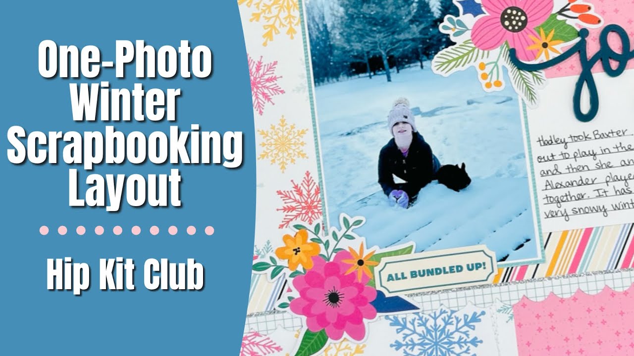 Winter Scrapbooking Layout | Hip Kit Club