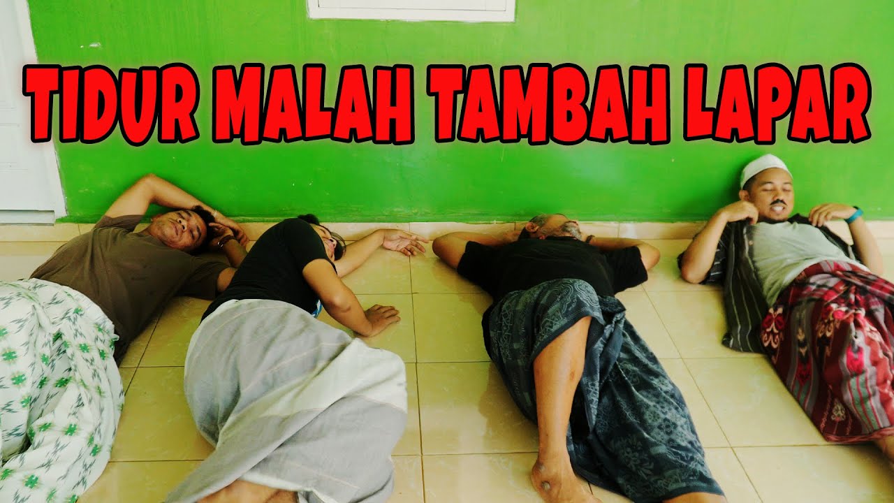 TIDUR BIKIN TAMBAH LAPAR