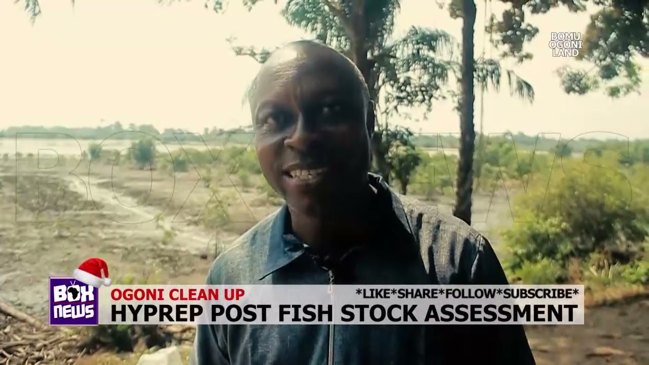 HYPREP POST FISH STOCK ASSESSMENT IN OGONI LAND. 