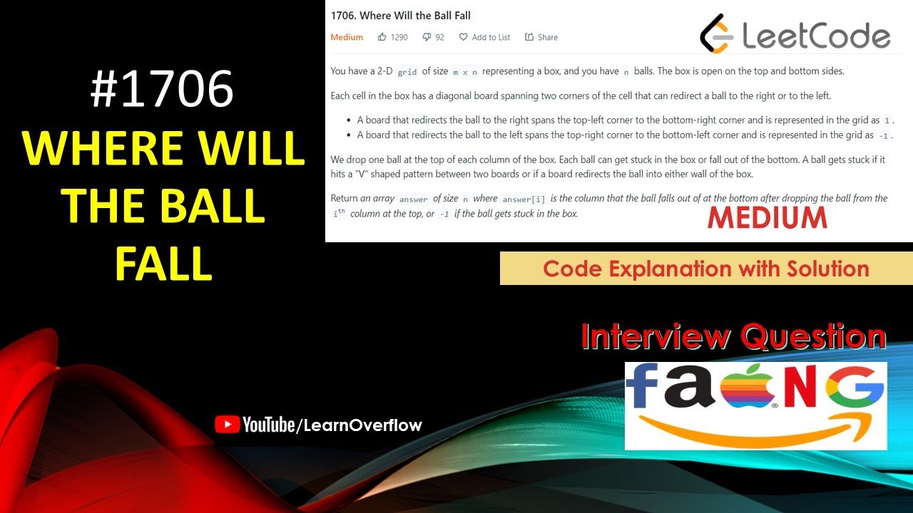 Where Will the Ball Fall | LeetCode 1706 | Java | @LearnOverflow