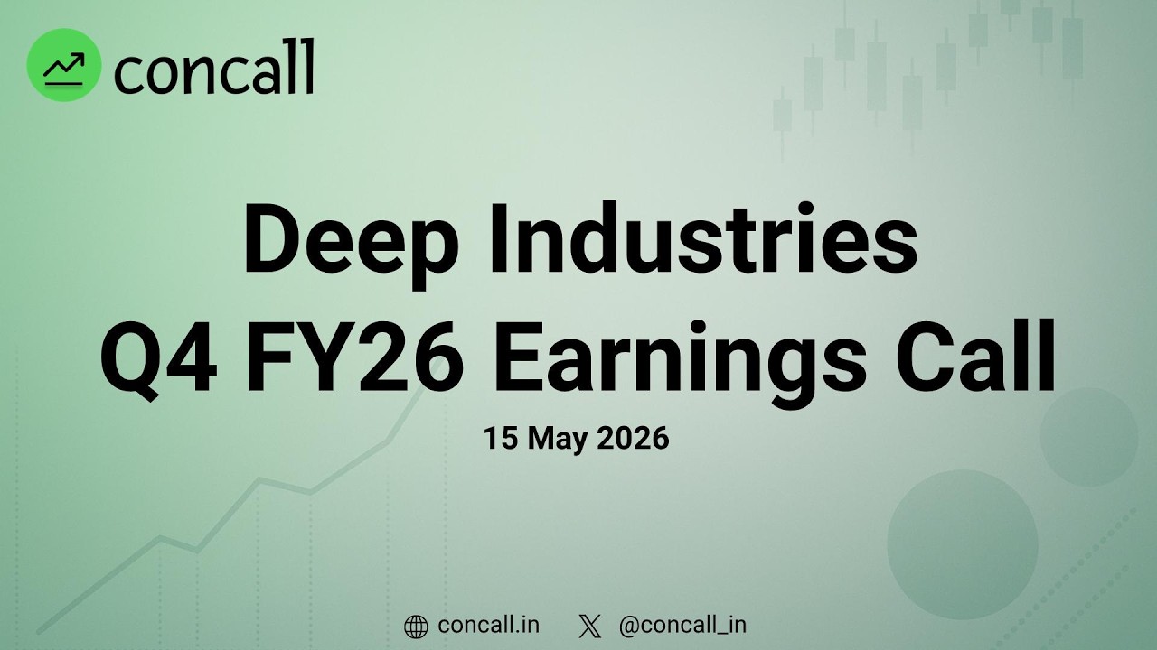Deep Industries Q4 FY26 Earnings Conference Call | Concall.in