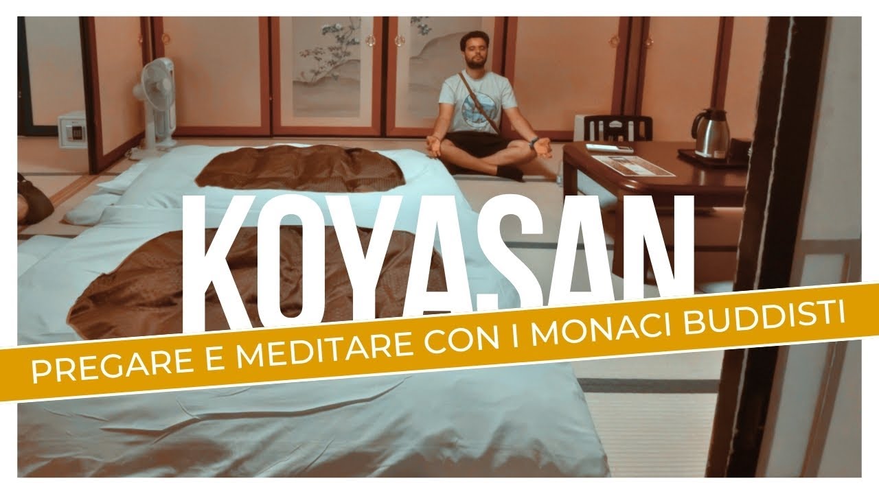 Vivere un giorno in un Tempio Buddista a Koyasan: meditazione, preghiera e magia del Giappone!