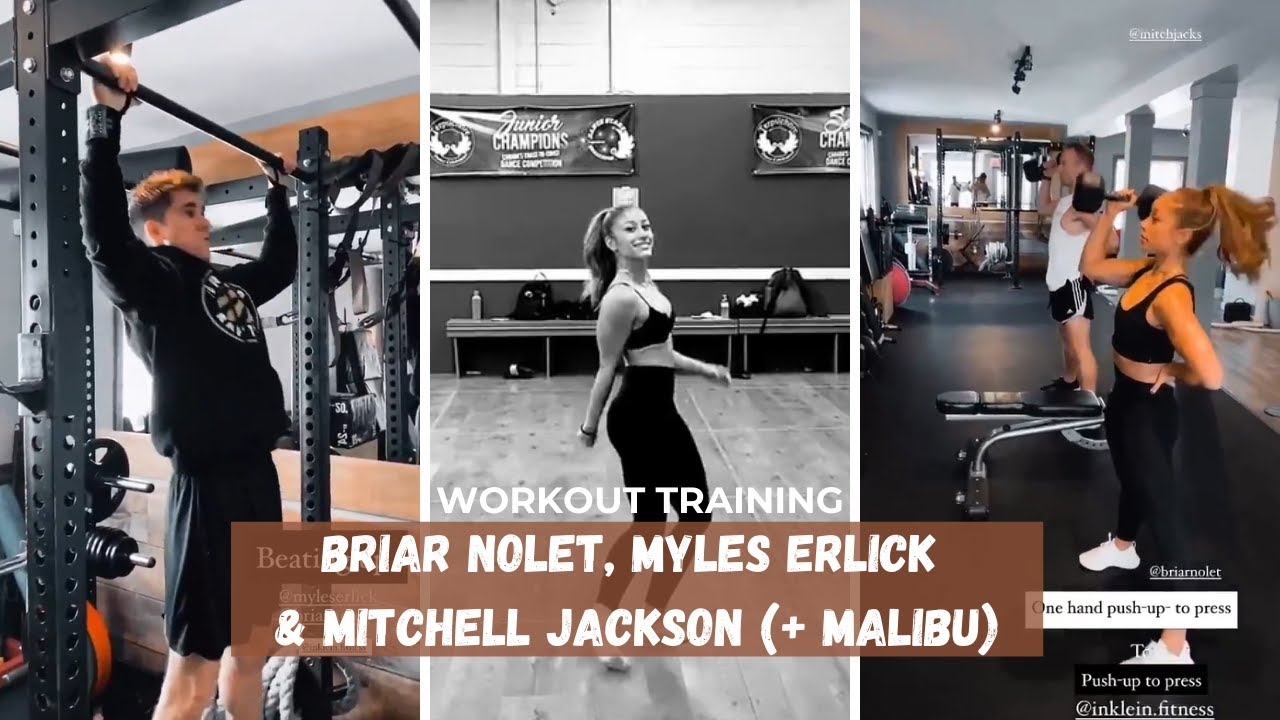 Briar Nolet, Myles Erlick & Mitchell Jackson - Workout Training (+ Malibu)