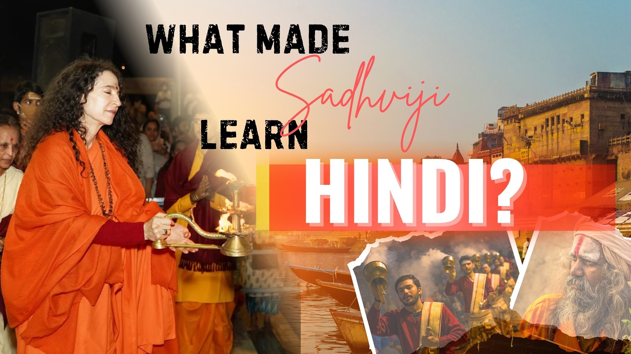 Что заставило Садвиджи выучить хинди?