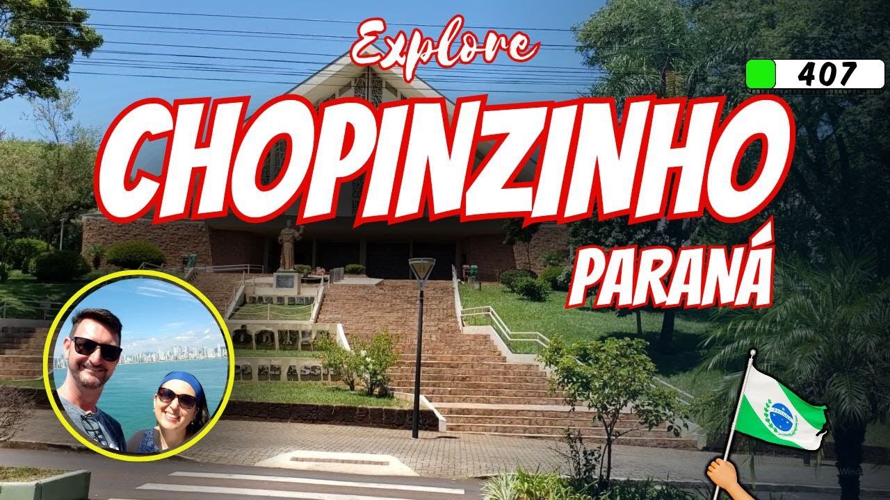 407 🔴 CHOPINZINHO PR | Como é a cidade de Chopinzinho no Paraná?