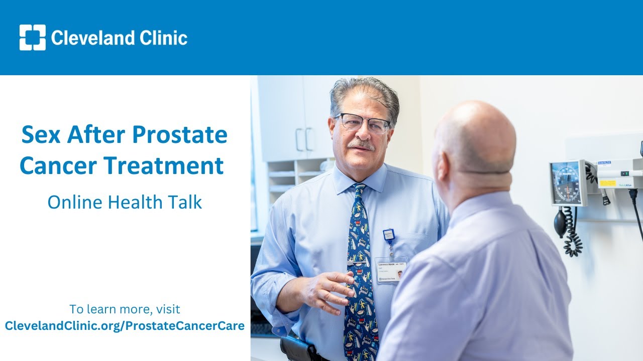 Sex After Prostate Cancer Treatment | Online Health Talk 2023