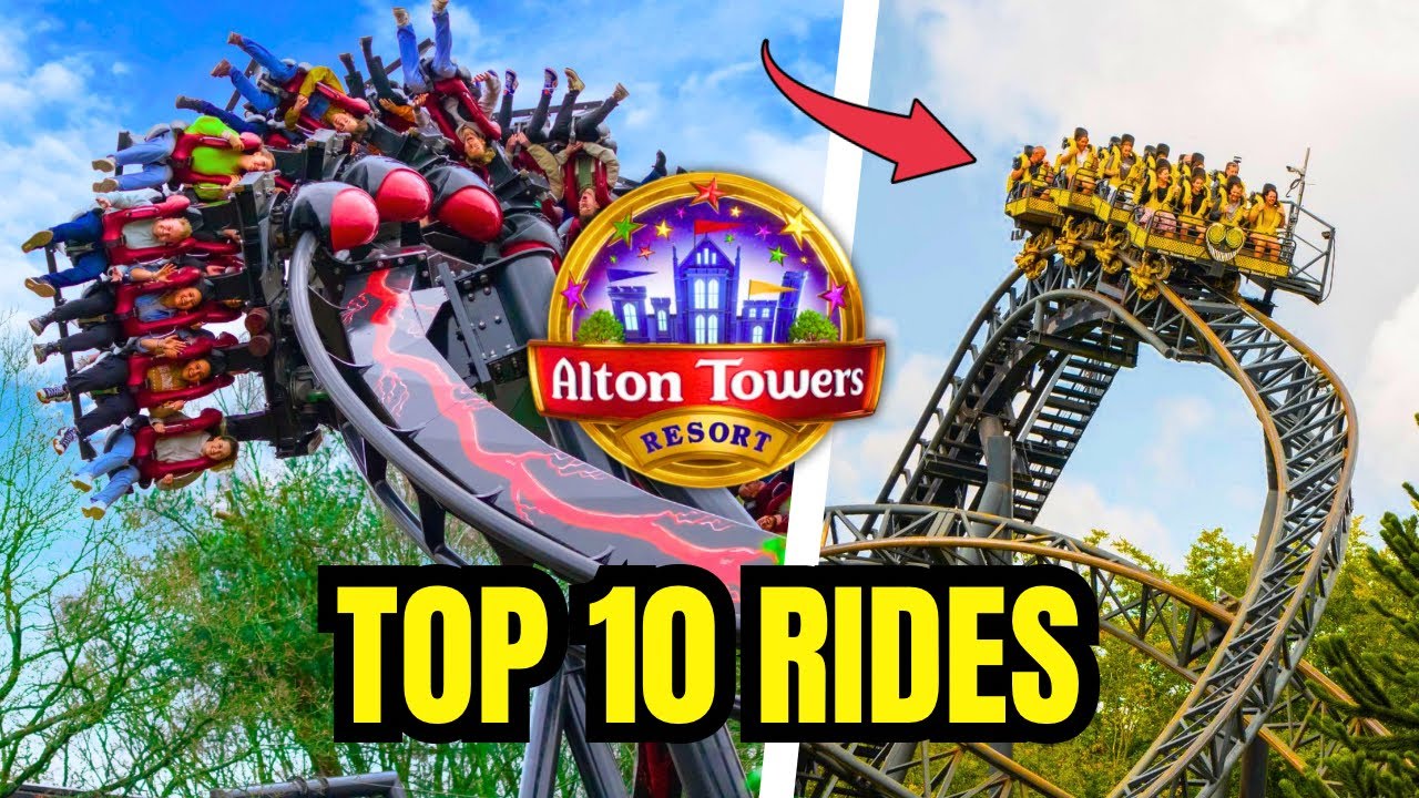 TOP 10 Rides at ALTON TOWERS