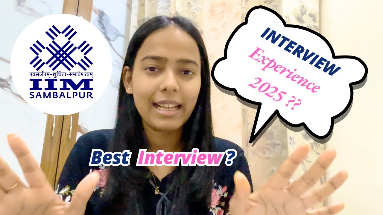 ✨ My IIM Sambalpur (Converted) Interview Experience!!! Best till date??