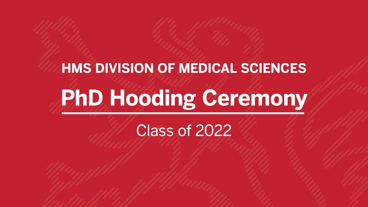 HMS PhD Hooding Ceremony, 2022