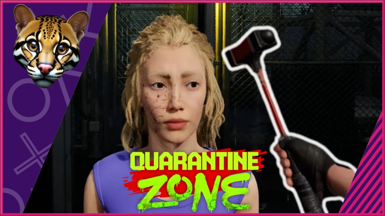Let's Play - Quarantine Zone - Hör mal wer da hämmert #002