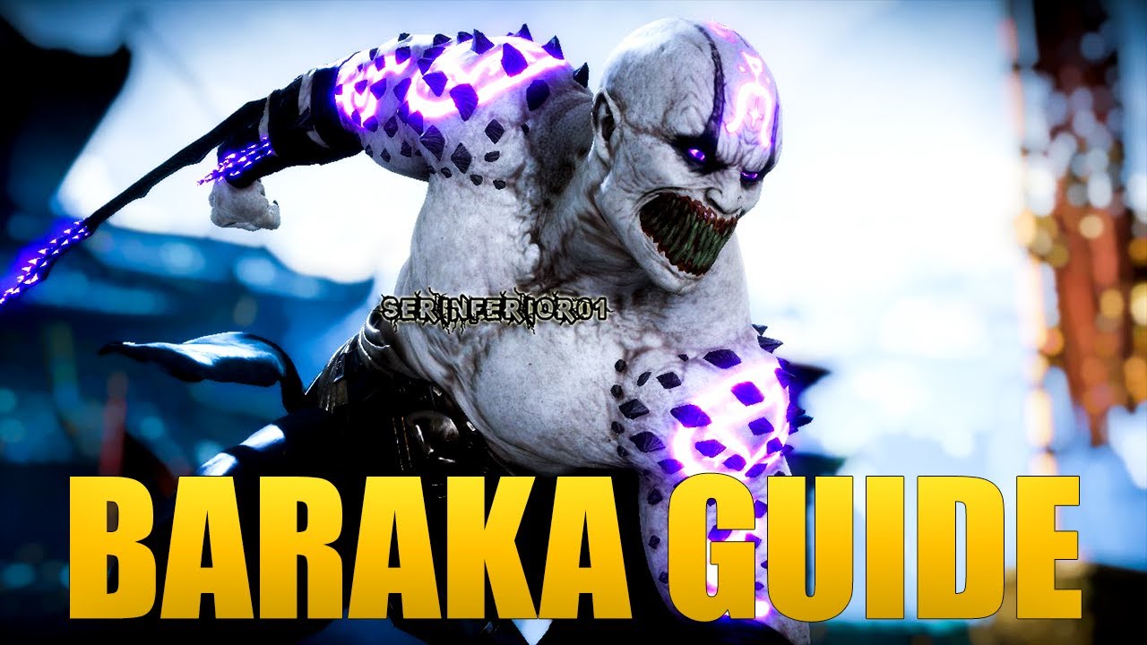 MK11 - Baraka Guide & Tech - Mortal Kombat 11 Ultimate