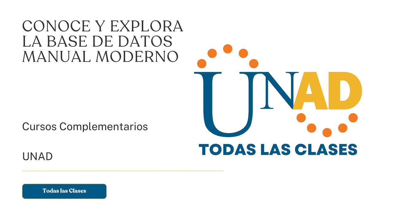 CONOCE Y EXPLORA LA BASE DE DATOS MANUAL MODERNO | UNAD