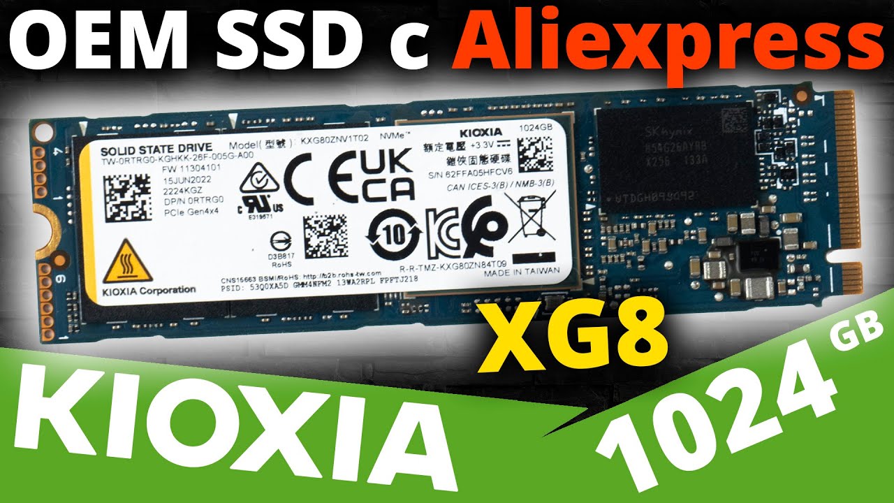 Отличный PCIe 4.0 OEM SSD с Aliexpress - KIOXIA XG8 1TB (1024GB)