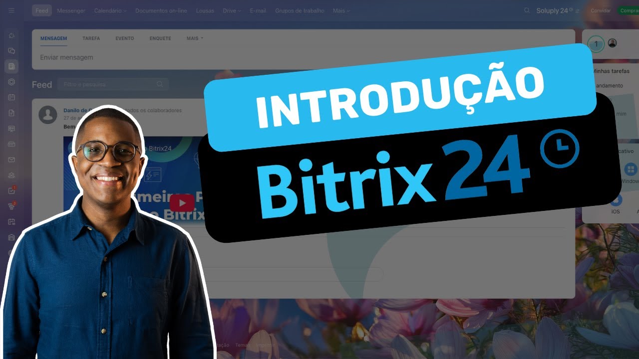 COMO UTILIZAR O BITRIX24 | INTRODUÇÃO AO BITRIX24