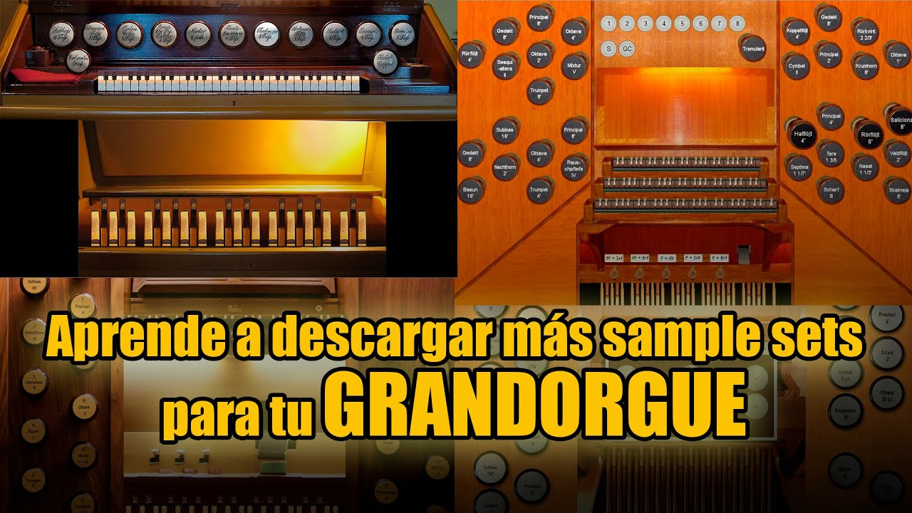 MÁS ÓRGANOS PARA TU TECLADO -Sample sets GRAND ORGUE