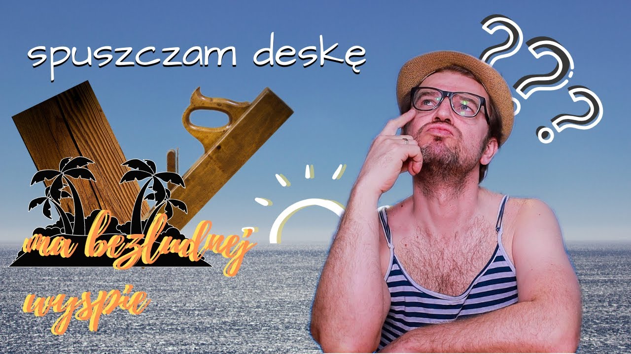 Jakie strugi zabrać na bezludną wyspę?